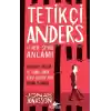 Tetikçi Anders ve Her Şeyin Anlamı