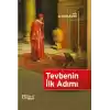 Tevbenin İlk Adımı