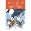 The Call Of The Wıld - Chıldren’S Classıc (İngilizce Kitap)