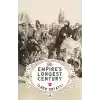 The Empire’s Longest Century
