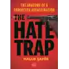 The Hate Trap
