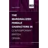 The Marginalized Female Characters in Contemporary British Drama
