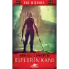 The Witcher 3 - Elflerin Kanı