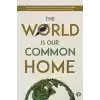 The World is our Common Home Research