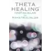 Theta Healing - Hastalıklar ve Rahatsızlıklar