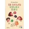 Tik Tak’ları Toplama Ekibi