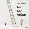 Tıkır Tıkır Merdiven