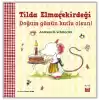 Tilda Elmaçekirdeği - Doğum Günün Kutlu Olsun!