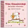 Tilda Elmaçekirdeği – Ne Kadar Cesursun!