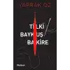 Tilki Baykuş Bakire
