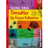 Timsahlar Diş Fırçası Kullanmaz
