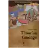 Timurun Günlüğü  Tüzükat-ı Timur