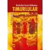Timurlular/Bozkırdan Cennet Bahçesine 1360-1506