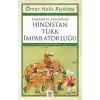 Timurlular Zamanında Hindistan Türk İmparatorluğu