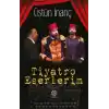 Tiyatro Eserlerim