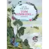 Tom Bombadil’in Maceraları (Ciltli - Özel Edisyon)