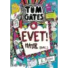 Tom Gates - 08 Evet! Hayır. (Belki…) (Ciltli)