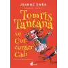 Tomris Tantana ve Curcunacı Cadı