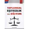 Toplumsal Eşitsizlik ve Eğitim