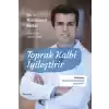 Toprak Kalbi İyileştirir