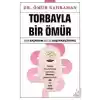 Torbayla Bir Ömür