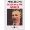 Tragedya’nın Doğuşu