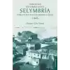 Trakya’da Bir Liman Kenti Selymbria:Temettuat Defterlerinde Silivri (1845)