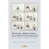 Travma, Bağlanma ve Aile Konstelasyonları