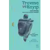 Travma ve Kayıp