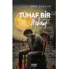 Tuhaf Bir Adam