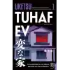 Tuhaf Ev