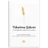 Tüketme Şükret