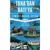 Tunadan Batıya