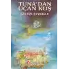Tunadan Uçan Kuş