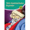 Türk Atasözlerinden Seçmeler (100 Temel Eser - İlköğretim)