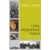 Türk Demokrasi Tarihi  Sosyal, Kültürel, Ekonomik Temeller