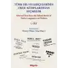 Türk Dil ve Lehçelerinin Okul Kitaplarından Seçmeler 1. Cilt