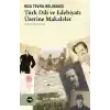 Türk Dili ve Edebiyatı Üzerine Makaleler