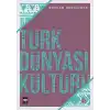 Türk Dünyası Kültürü - 1