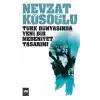 Türk Dünyasında Yeni Bir Medeniyet Tasarımı