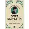 Türk Edebiyatının Kutup Yıldızı Ömer Seyfettin