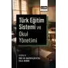Türk Eğitim Sistemi ve Okul Yönetimi
