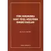 Türk Hukukunda Vakıf Tüzel Kişiliğinin Hukuki Esasları