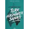 Türk Hükümdarlık Sanatı - Kutadgu Bilige Göre