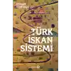 Türk İskan Sistemi