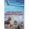 Türk Milletinin Tarihteki Ayak izleri