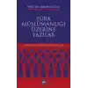 Türk Müslümanlığı Üzerine Yazılar