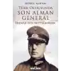 Türk Ordusunda Son Alman General (1933-1939): Hilmar von Mittelberger