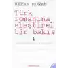 Türk Romanına Eleştirel Bir Bakış 1: Ahmet Mithattan A. H. Tanpınara