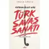 Türk Savaşı Sanatı Kutadgu Bilige Göre